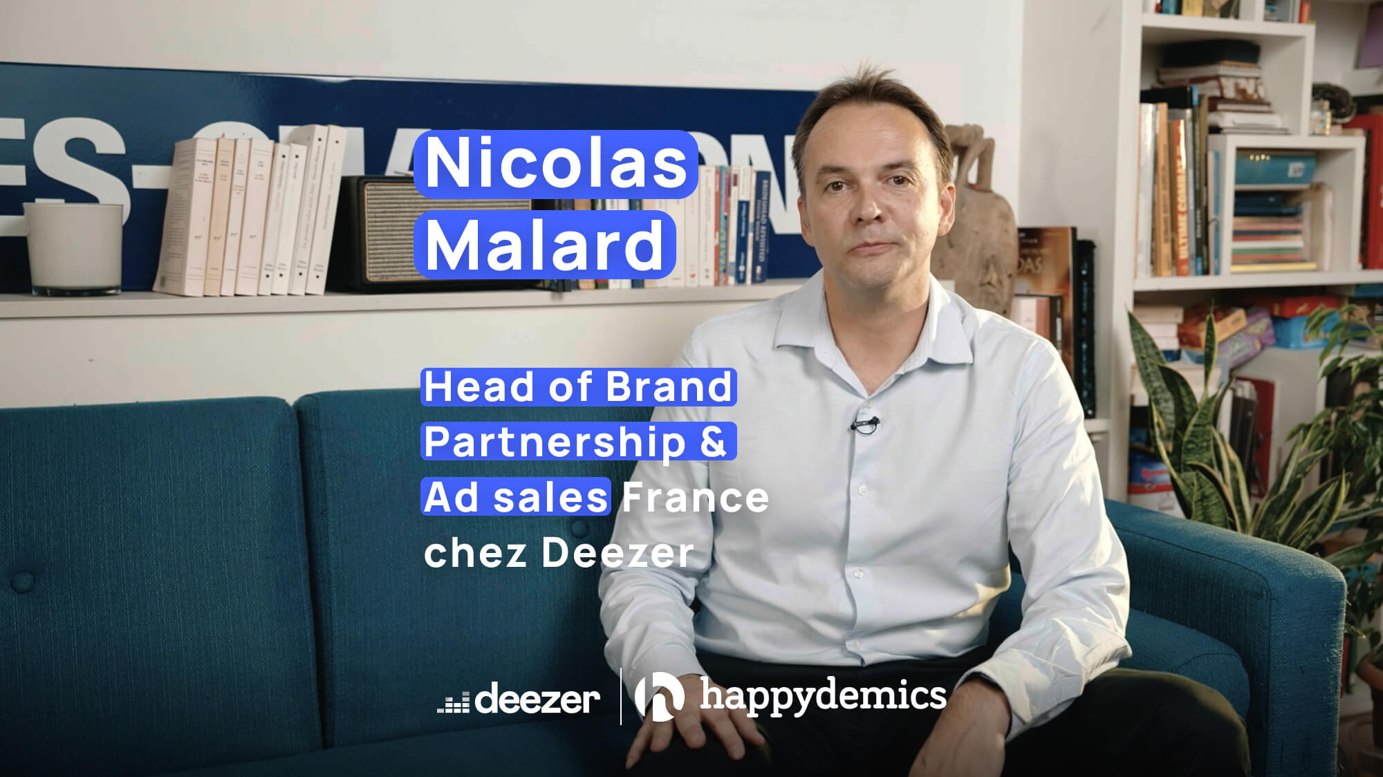 cas d'usage client Deezer interview de Nicolas Malard Head of Adsales France